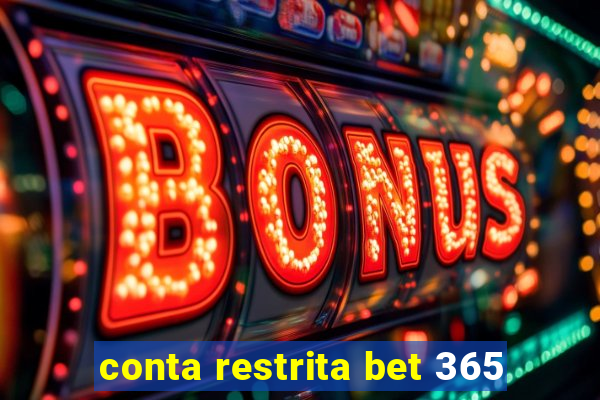 conta restrita bet 365