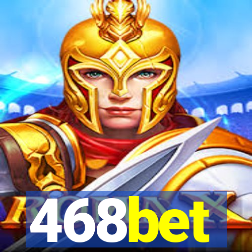 468bet