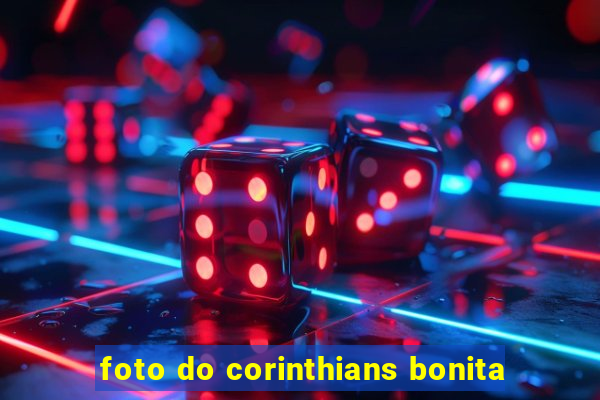 foto do corinthians bonita