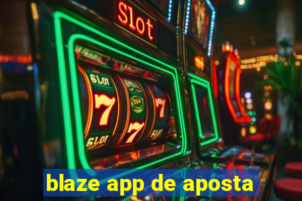 blaze app de aposta