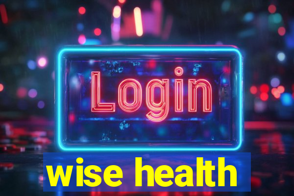 wise health