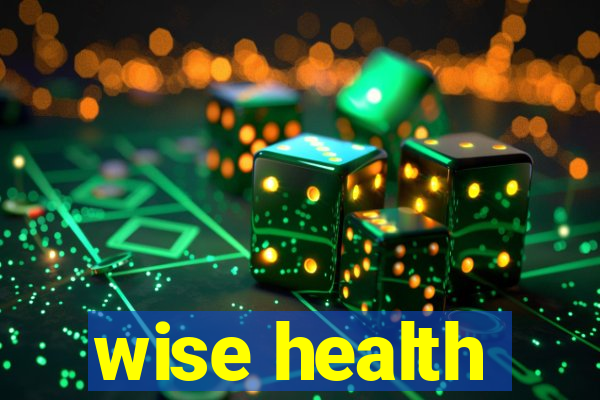 wise health