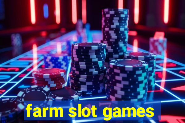 farm slot games