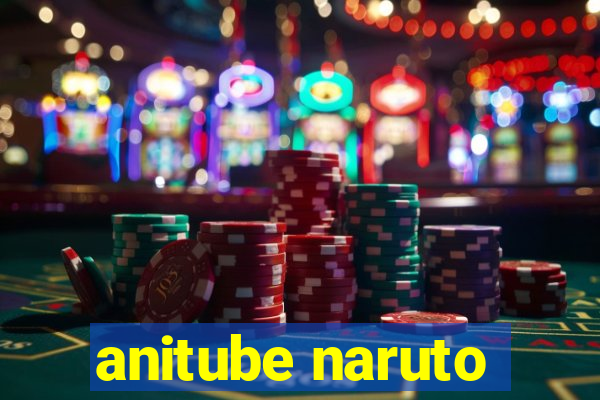 anitube naruto