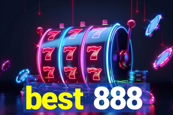 best 888