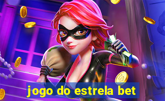 jogo do estrela bet