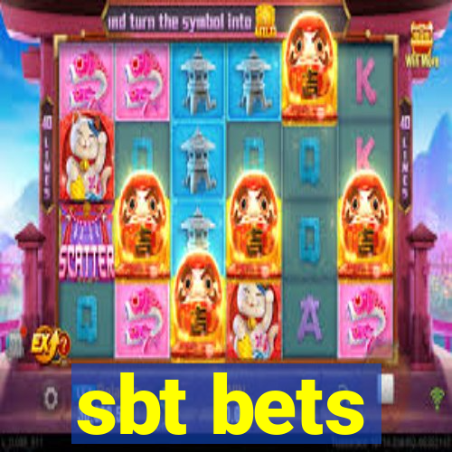 sbt bets