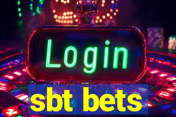 sbt bets