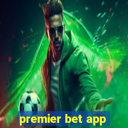 premier bet app