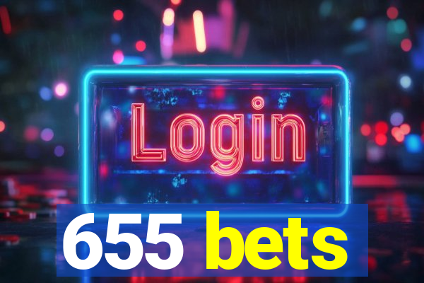 655 bets