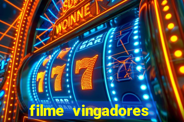 filme vingadores completo dublado