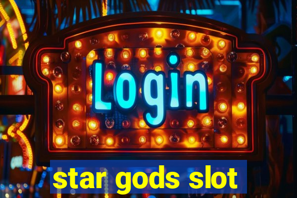 star gods slot