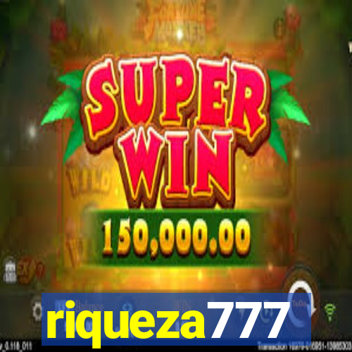 riqueza777