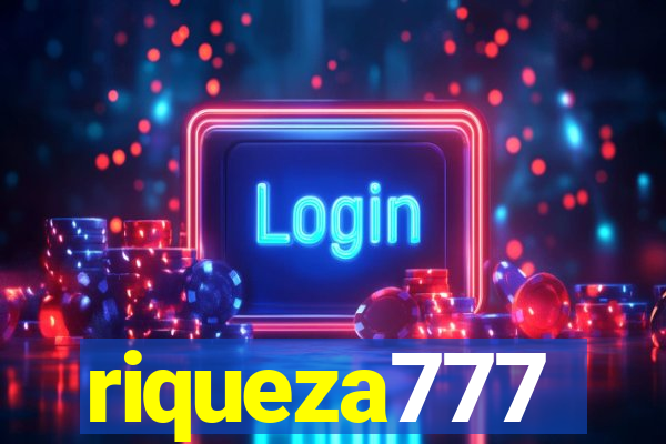 riqueza777