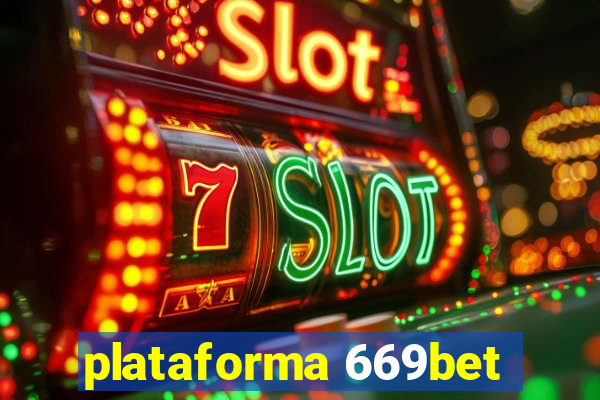 plataforma 669bet