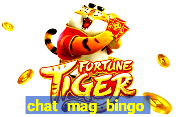 chat mag bingo promo code