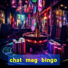 chat mag bingo promo code