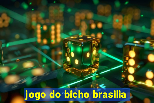 jogo do bicho brasilia