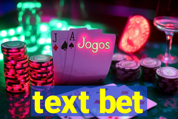 text bet