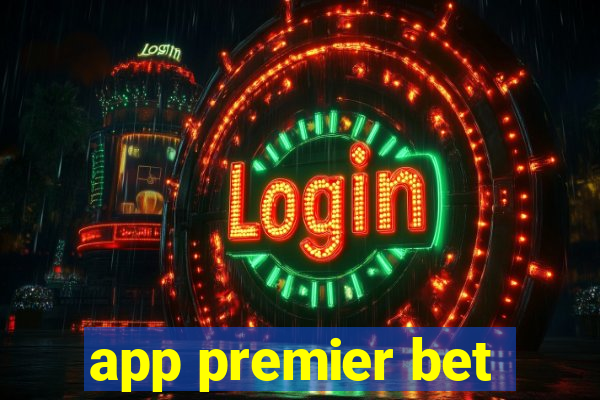 app premier bet