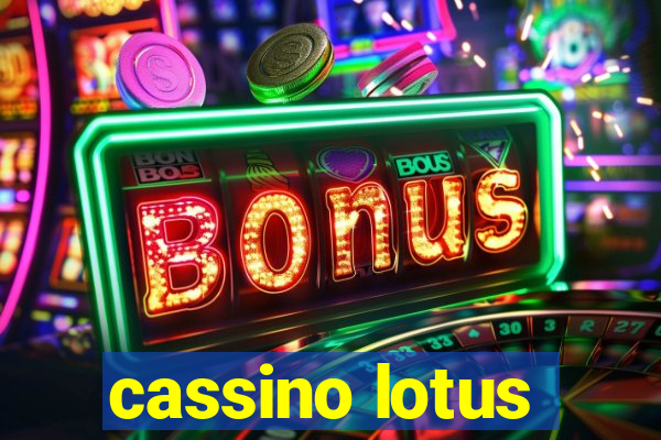 cassino lotus