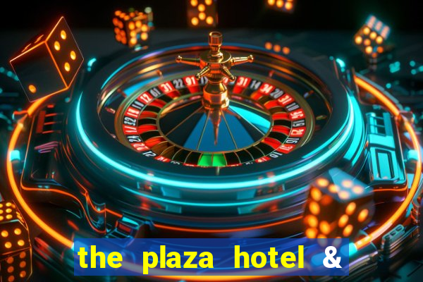 the plaza hotel & casino las vegas