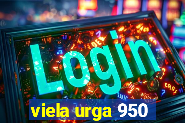 viela urga 950