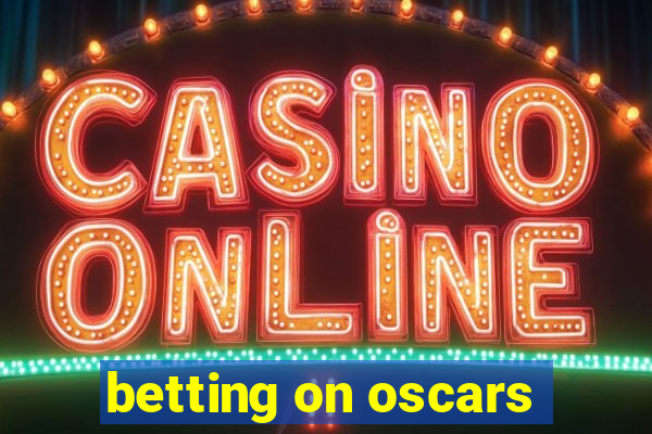 betting on oscars