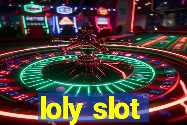 loly slot