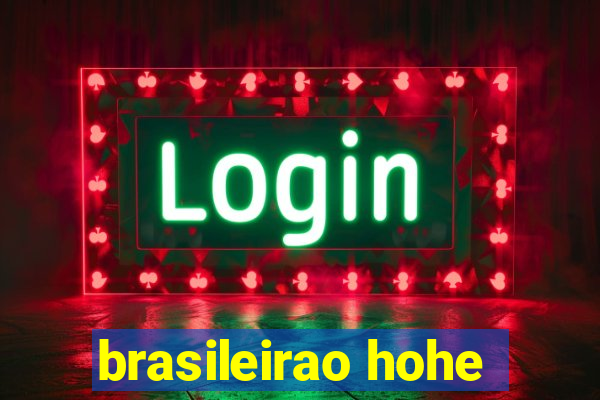 brasileirao hohe