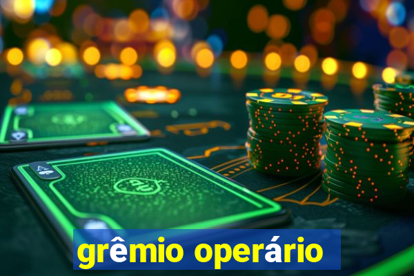 grêmio operário