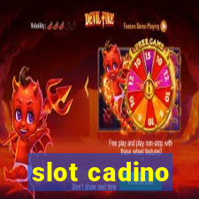 slot cadino