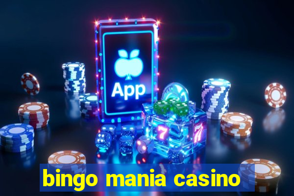 bingo mania casino