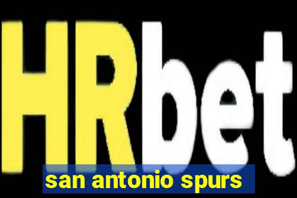 san antonio spurs