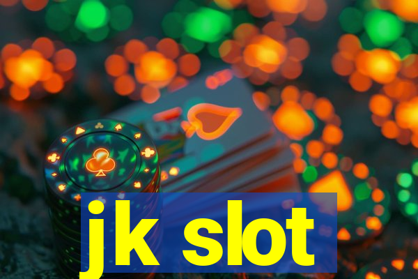 jk slot