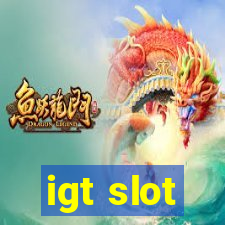 igt slot