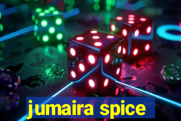 jumaira spice