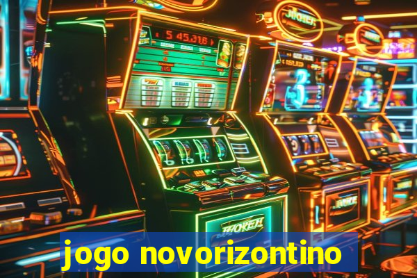 jogo novorizontino