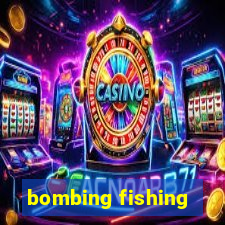 bombing fishing