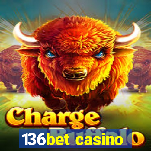 136bet casino