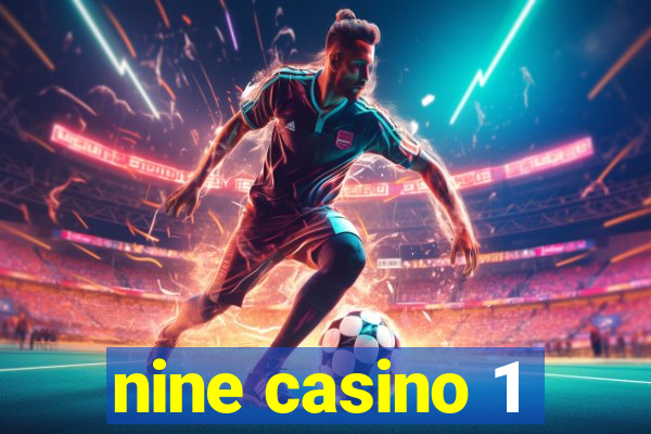 nine casino 1