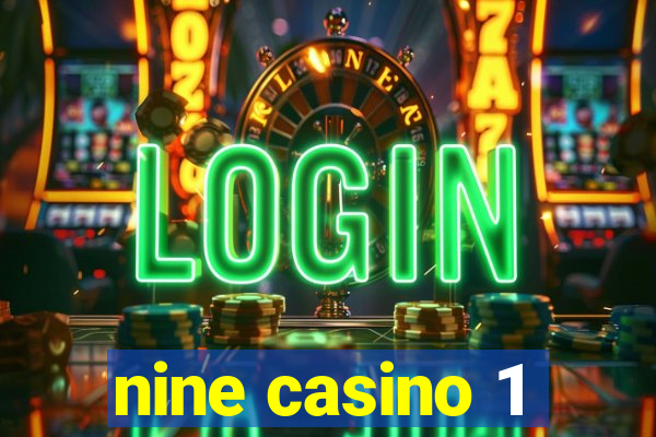 nine casino 1