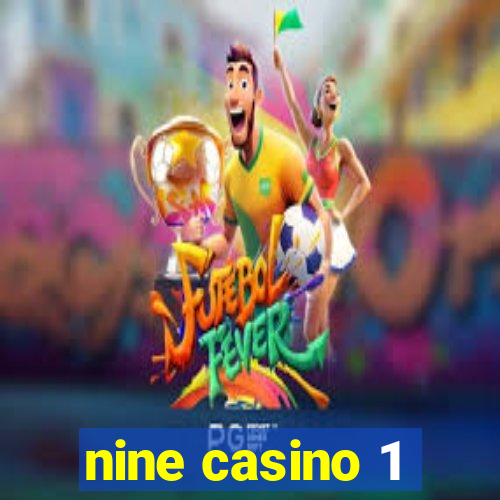 nine casino 1