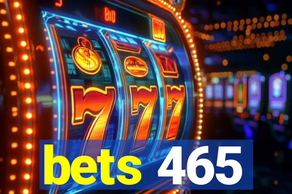 bets 465