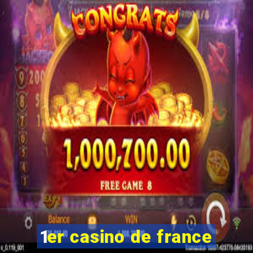 1er casino de france