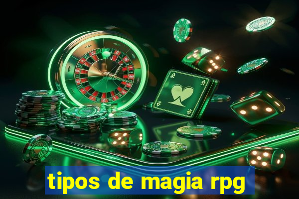 tipos de magia rpg