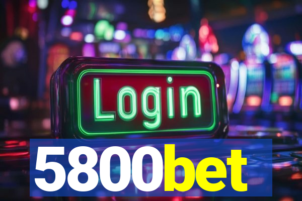 5800bet