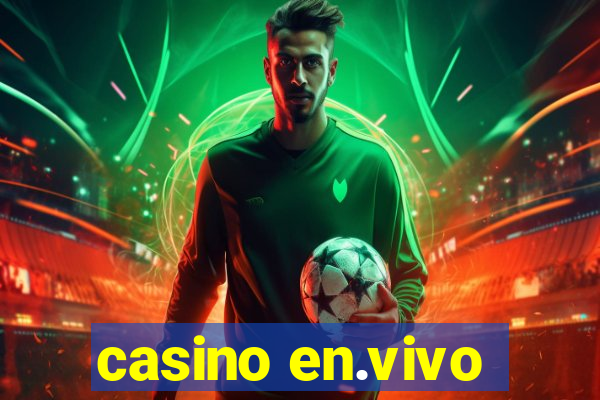 casino en.vivo