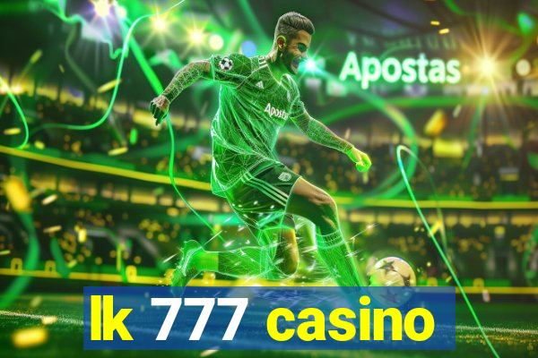 lk 777 casino