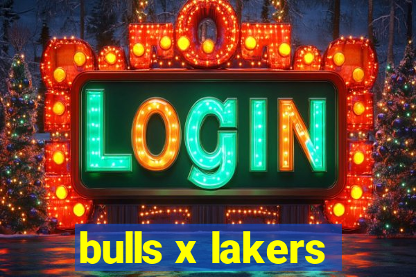 bulls x lakers